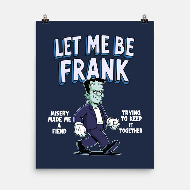 Let Me Be Frank-None-Matte-Poster-P1yu5h