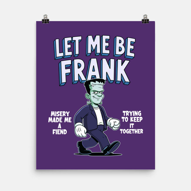 Let Me Be Frank-None-Matte-Poster-P1yu5h