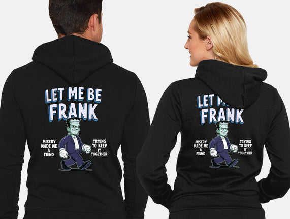 Let Me Be Frank