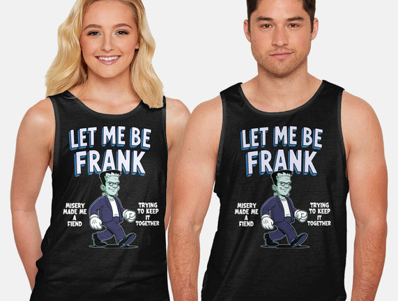 Let Me Be Frank
