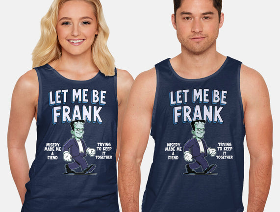 Let Me Be Frank