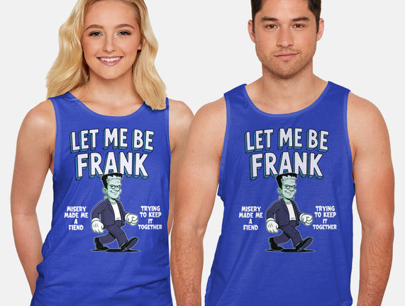 Let Me Be Frank