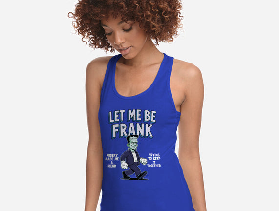 Let Me Be Frank
