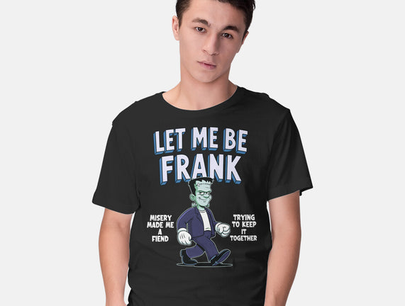 Let Me Be Frank