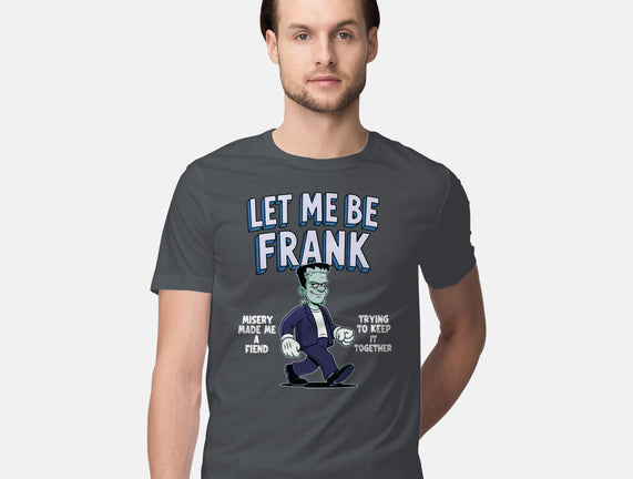 Let Me Be Frank