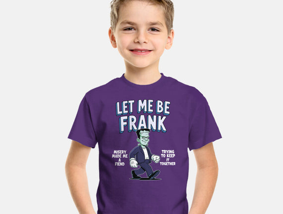 Let Me Be Frank