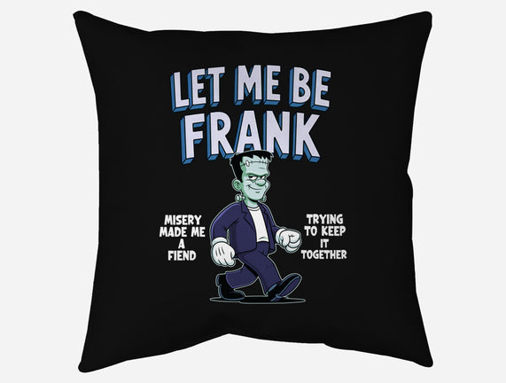 Let Me Be Frank