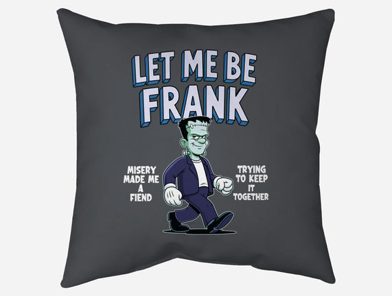 Let Me Be Frank