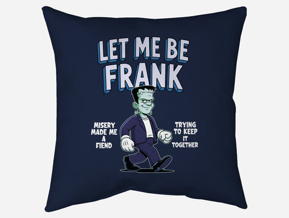 Let Me Be Frank