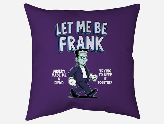 Let Me Be Frank