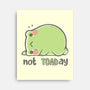 Cute Not TOADay-None-Stretched-Canvas-xMorfina