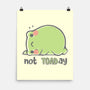 Cute Not TOADay-None-Matte-Poster-xMorfina