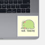 Cute Not TOADay-None-Glossy-Sticker-xMorfina