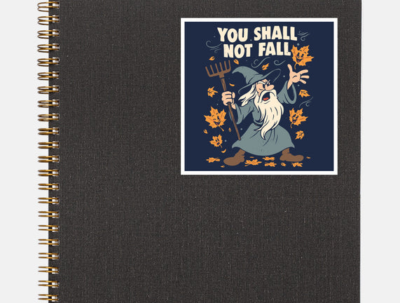 You Shall Not Fall