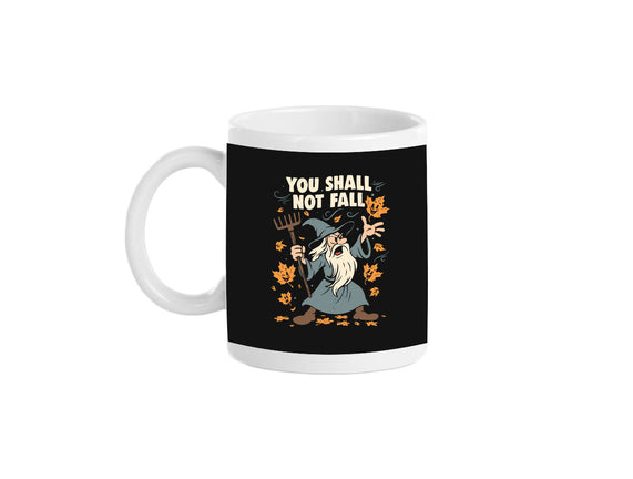 You Shall Not Fall