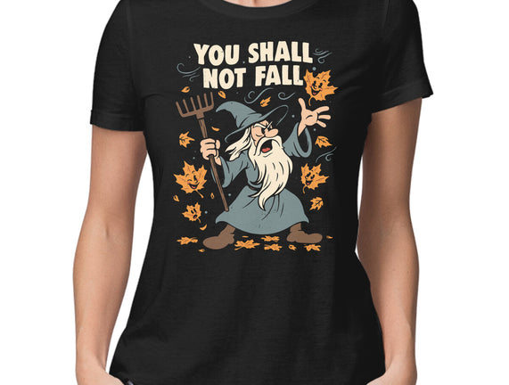 You Shall Not Fall