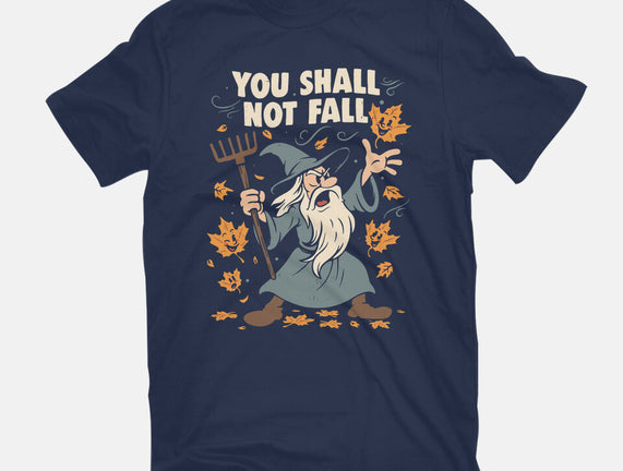 You Shall Not Fall