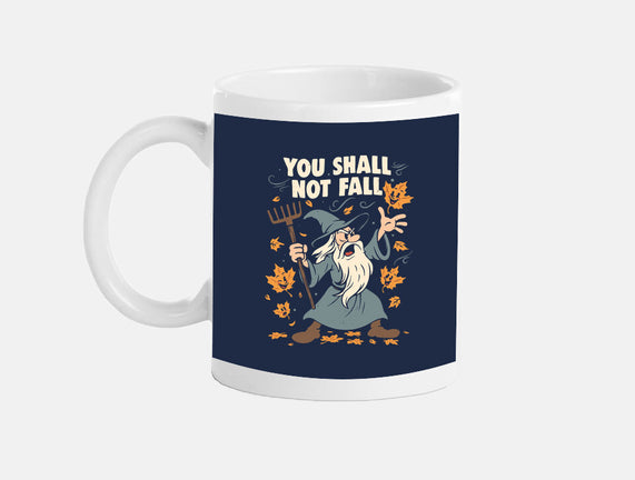 You Shall Not Fall