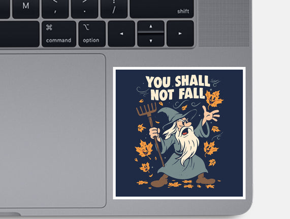 You Shall Not Fall