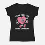 Less Feeling More Caffeine-Womens-V-Neck-Tee-Nemons