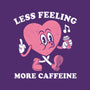 Less Feeling More Caffeine-None-Glossy-Sticker-Nemons