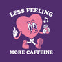 Less Feeling More Caffeine-None-Adjustable Tote-Bag-Nemons