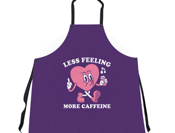 Less Feeling More Caffeine
