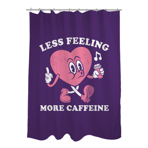 Less Feeling More Caffeine