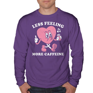 Less Feeling More Caffeine