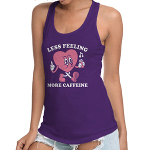 Less Feeling More Caffeine