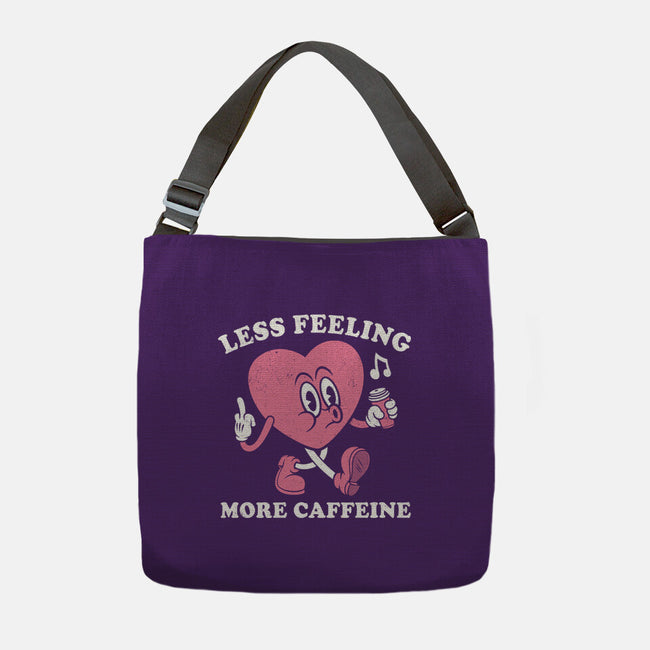 Less Feeling More Caffeine-None-Adjustable Tote-Bag-Nemons