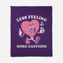 Less Feeling More Caffeine-None-Fleece-Blanket-Nemons