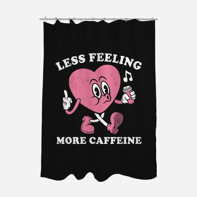 Less Feeling More Caffeine-None-Polyester-Shower Curtain-Nemons