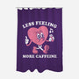 Less Feeling More Caffeine-None-Polyester-Shower Curtain-Nemons