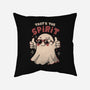 That's The Spirit-None-Removable Cover w Insert-Throw Pillow-eduely
