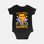 It Does Get Worse-Baby-Basic-Onesie-NemiMakeit