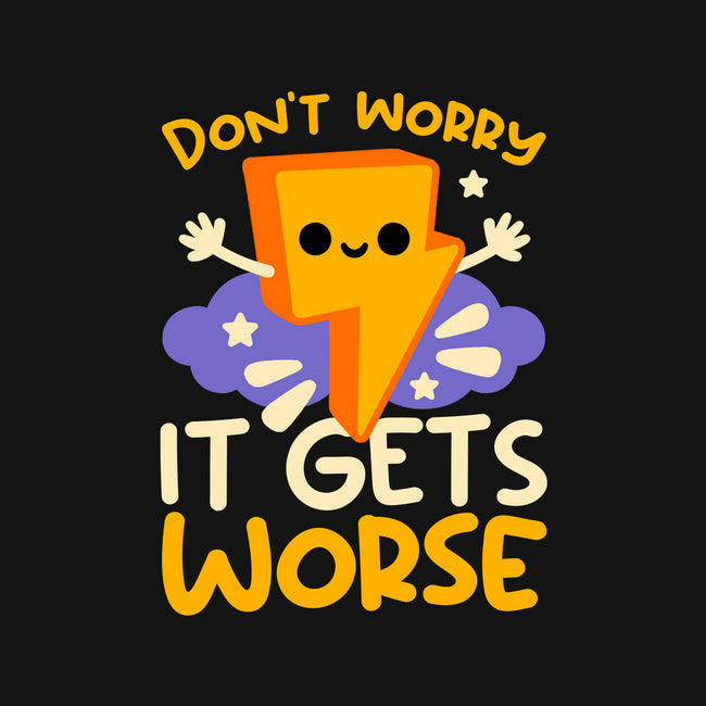 It Does Get Worse-Mens-Premium-Tee-NemiMakeit