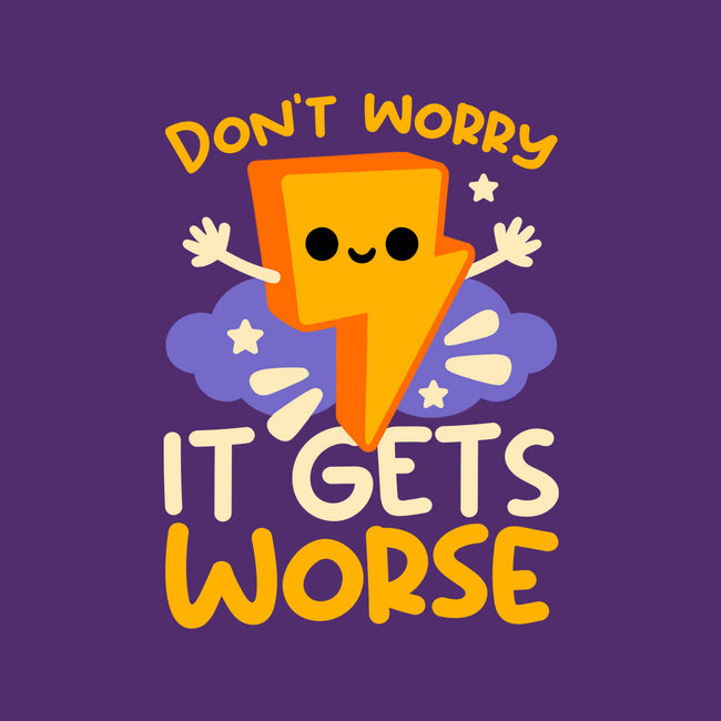 It Does Get Worse-Mens-Premium-Tee-NemiMakeit
