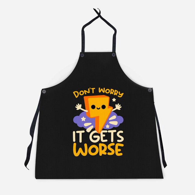 It Does Get Worse-Unisex-Kitchen-Apron-NemiMakeit