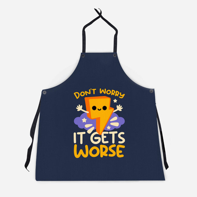 It Does Get Worse-Unisex-Kitchen-Apron-NemiMakeit