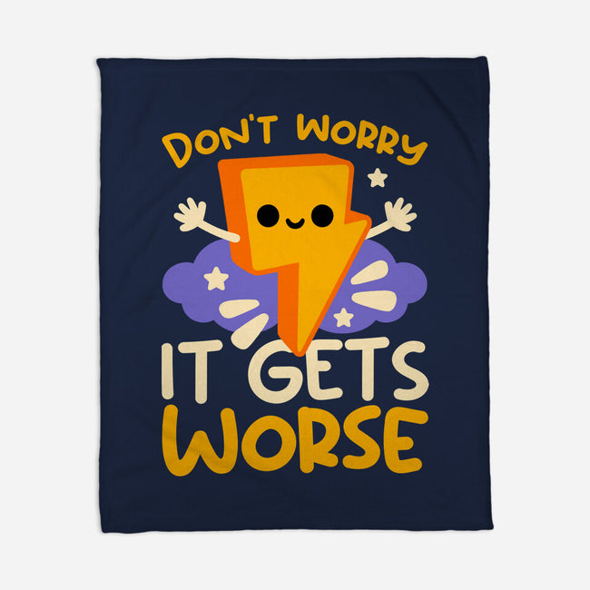 It Does Get Worse-None-Fleece-Blanket-NemiMakeit