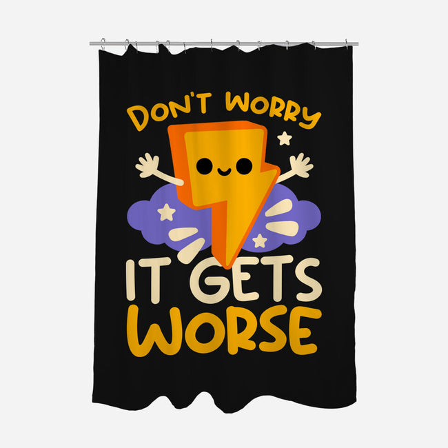 It Does Get Worse-None-Polyester-Shower Curtain-NemiMakeit