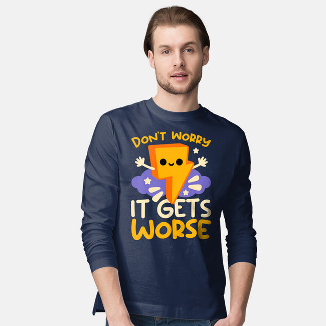 It Does Get Worse-Mens-Long Sleeved-Tee-NemiMakeit