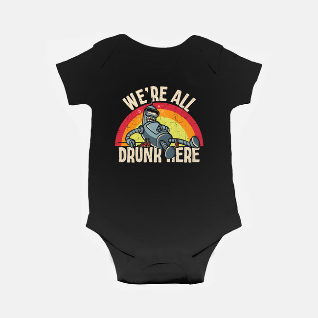 We're All Drunk Here-Baby-Basic-Onesie-turborat14