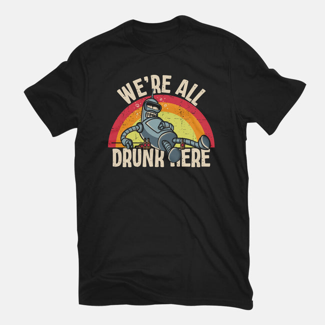 We're All Drunk Here-Womens-Fitted-Tee-turborat14