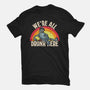 We're All Drunk Here-Womens-Fitted-Tee-turborat14