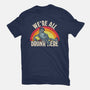 We're All Drunk Here-Womens-Fitted-Tee-turborat14