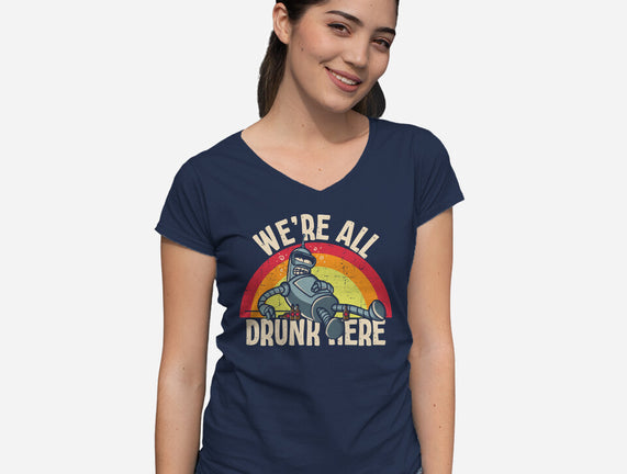 We're All Drunk Here