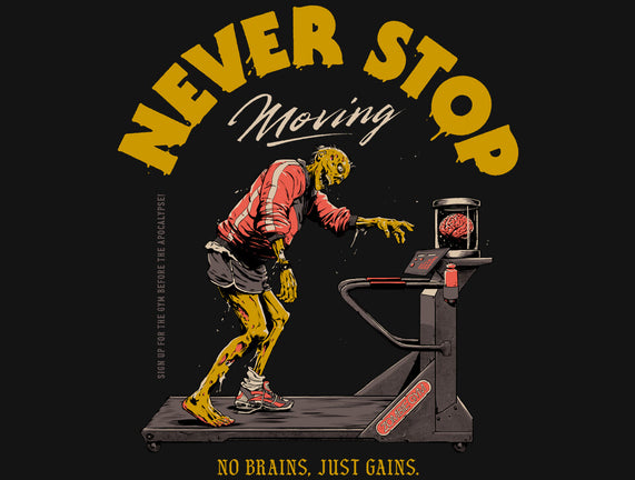 Never Stop Moving