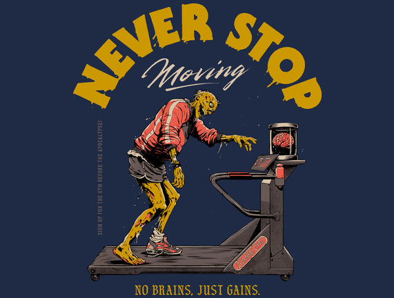 Never Stop Moving